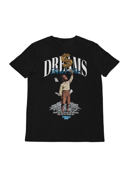 Hustleholics"Dreams Don't Die" T-Shirt
